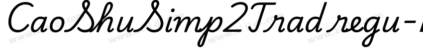 CaoShuSimp2Trad regu字体转换